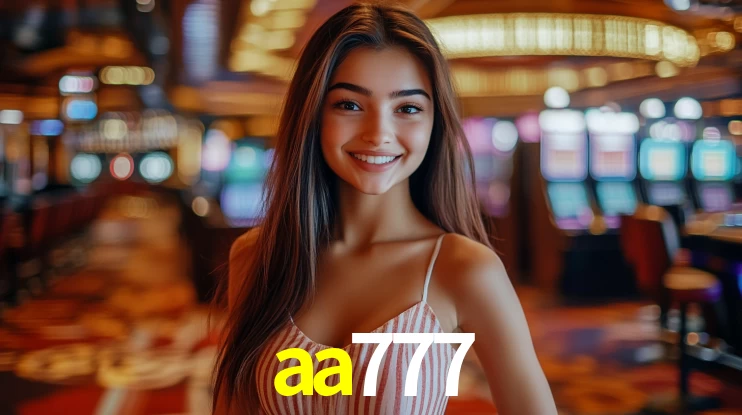 aa777: Jogos de Caça-Níqueis-Altas Recompensas, Roleta-Velocidade, Blackjack-Desafios Máximos